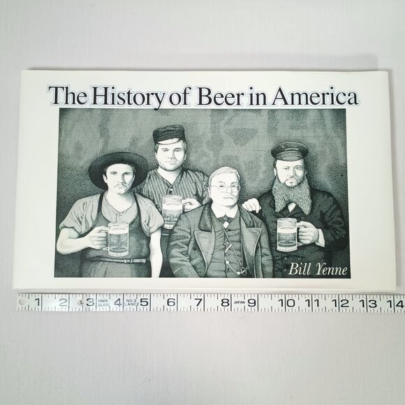 The History Of Beer in America Book Wide Format, Bill Yenne - Picture 1 of 6